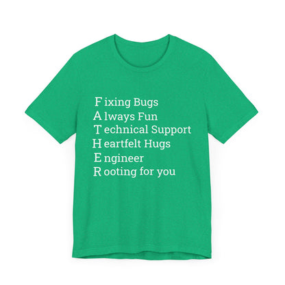 Coder Dad's F.A.T.H.E.R T-Shirt: From Bugs to Hugs