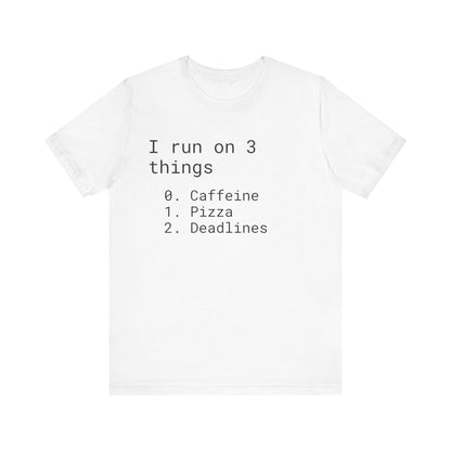 Programmers Run on 3 Things