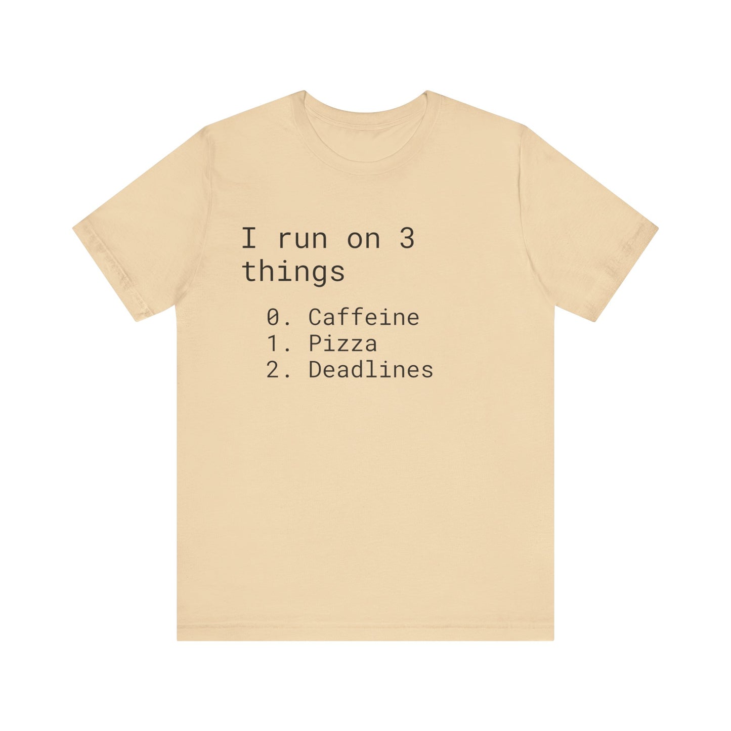 Programmers Run on 3 Things