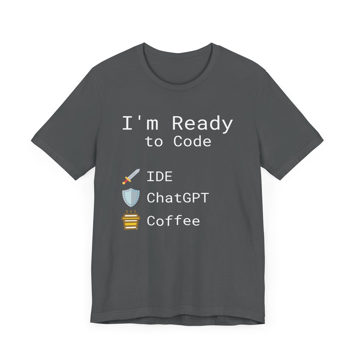 I'm Ready to Code: The Ultimate Programmer's Battle Gear T-Shirt