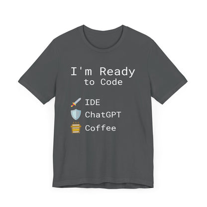 I'm Ready to Code: The Ultimate Programmer's Battle Gear T-Shirt