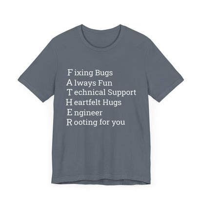 Coder Dad's F.A.T.H.E.R T-Shirt: From Bugs to Hugs