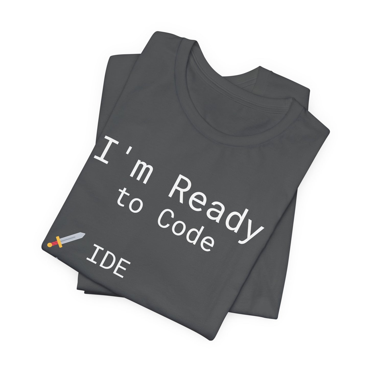 I'm Ready to Code: The Ultimate Programmer's Battle Gear T-Shirt