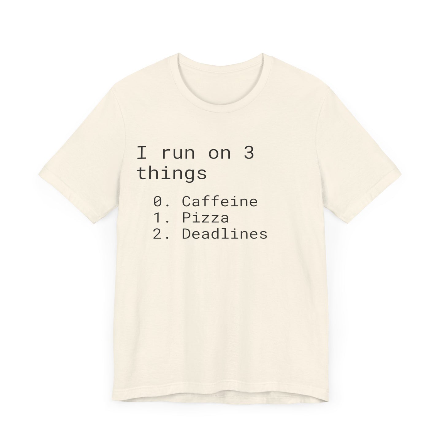 Programmers Run on 3 Things