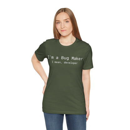 Bug Maker Developer Tee