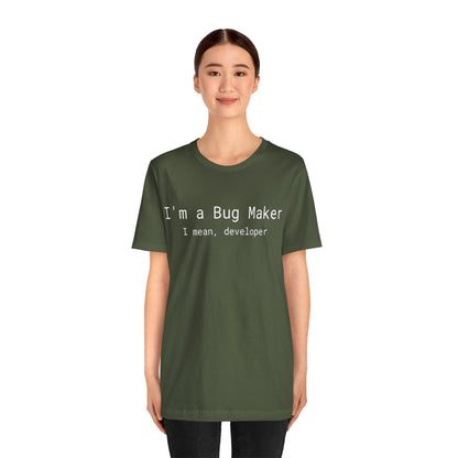 Bug Maker Developer Tee