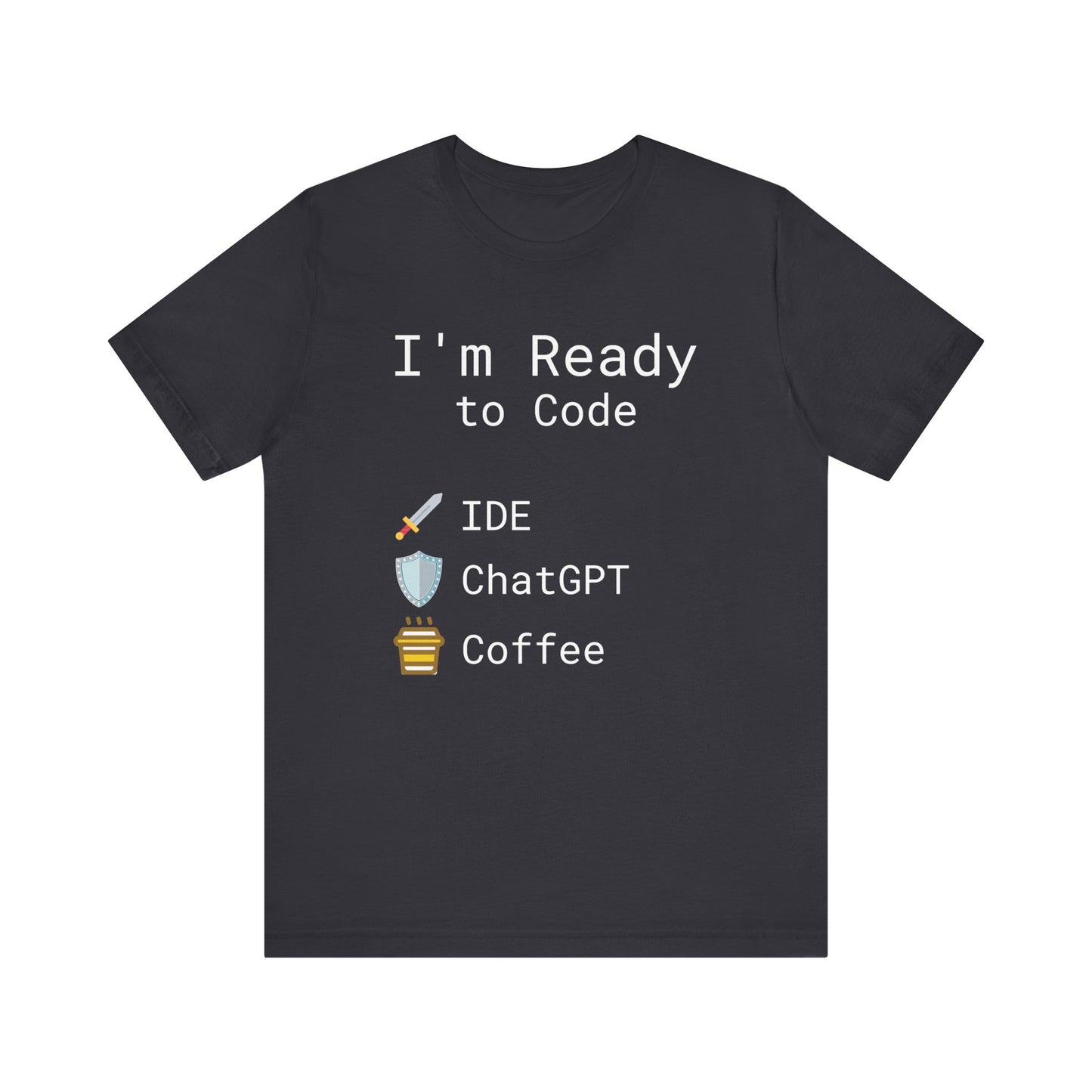 I'm Ready to Code: The Ultimate Programmer's Battle Gear T-Shirt