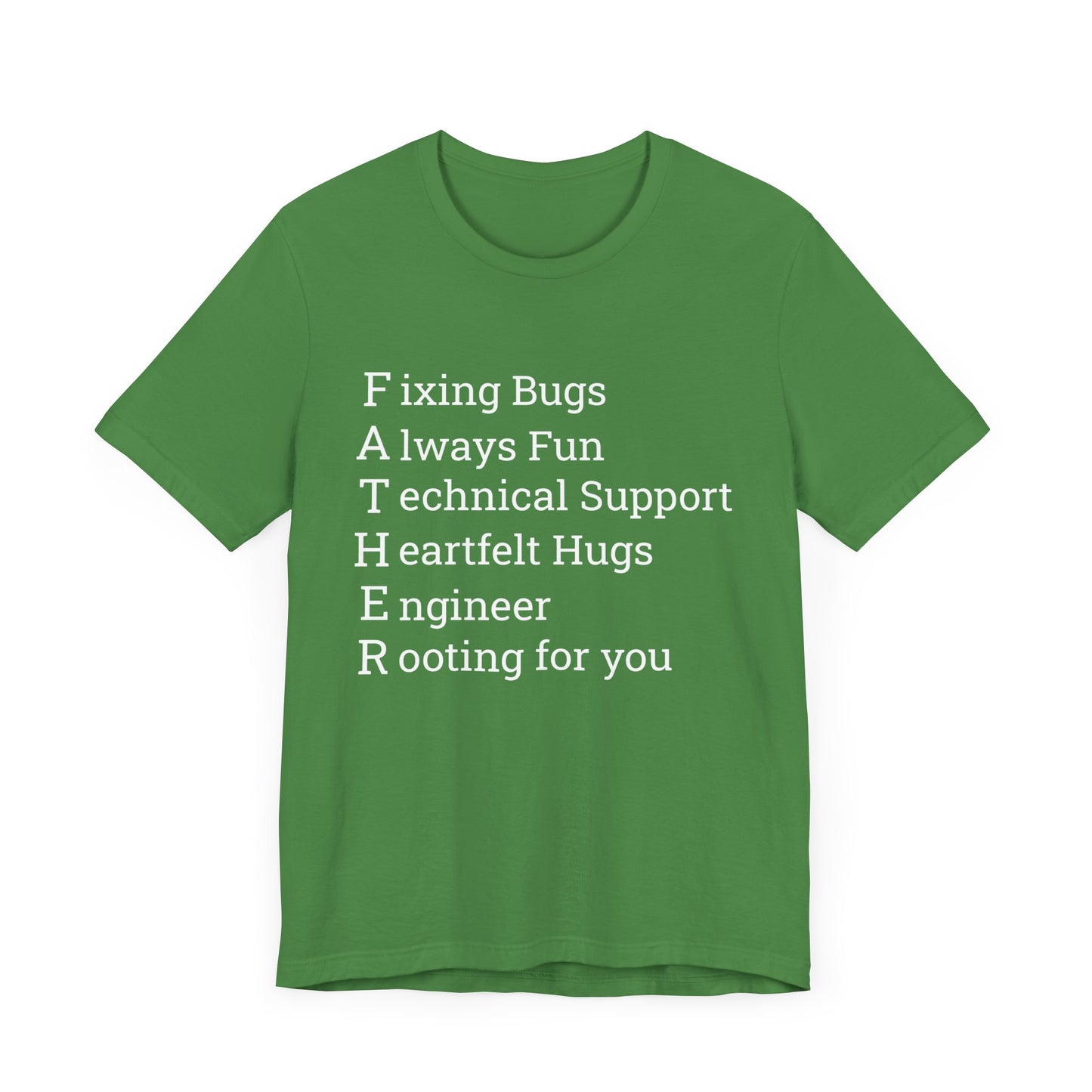 Coder Dad's F.A.T.H.E.R T-Shirt: From Bugs to Hugs