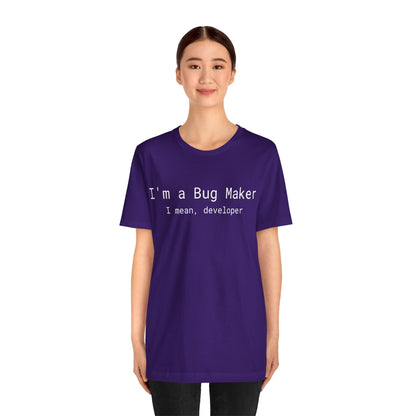 Bug Maker Developer Tee