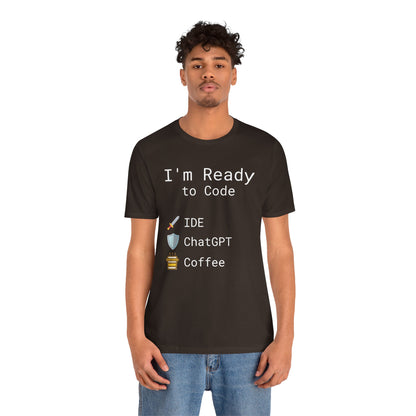 I'm Ready to Code: The Ultimate Programmer's Battle Gear T-Shirt