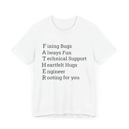 Coder Dad's F.A.T.H.E.R T-Shirt: From Bugs to Hugs