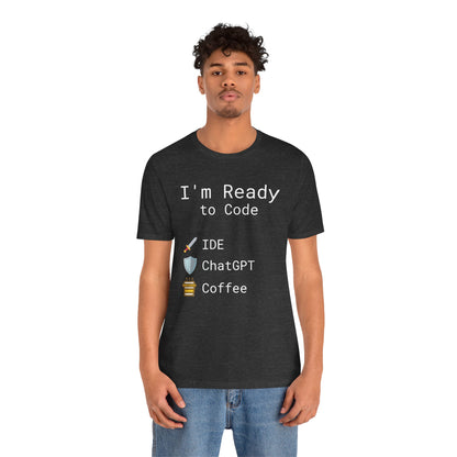 I'm Ready to Code: The Ultimate Programmer's Battle Gear T-Shirt