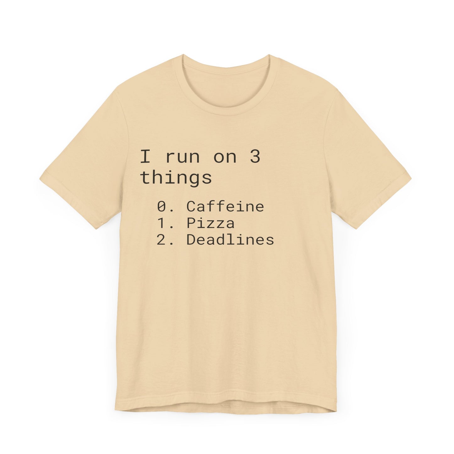 Programmers Run on 3 Things